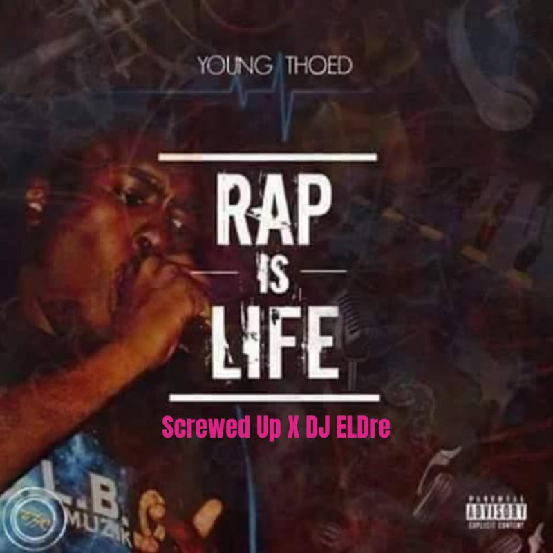 Rap Is Life (Screw Up)